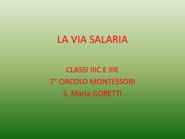 LA VIA SALARIA - VII Circolo Montessori