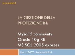 Sicurezza, un confronto tra: mysql oracle xe mysql express