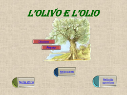 L`OLIVO E L`OLIO - istituto comprensivo via dell`archeologia