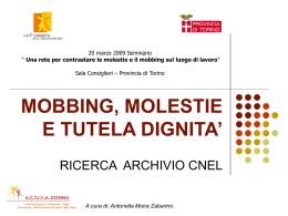 MOBBING, MOLESTIE E TUTELA DIGNITA`