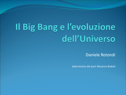 Il Big Bang e l`evoluzione dell`Universo