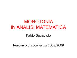monotonia in analisi matematica - Universit&agrave; degli Studi di Trento