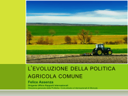 L`evoluzione della PAC (Felice Assenza)