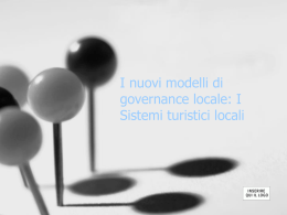 I nuovi modelli di governance locale: I Sistemi