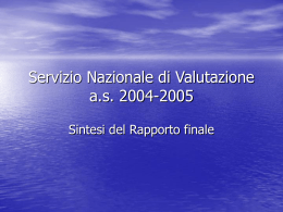 Servizio Nazionale di Valutazione a.s. 2004-2005