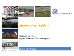 Airport Slots - Update - Dott. S. Baronci