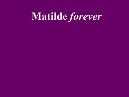 Matilde forever