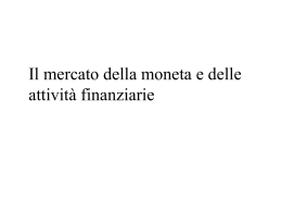 Il mercato della moneta e delle attivit&agrave; finanziarie