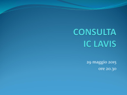 Slide Consulta 29 maggio 2015 - Istituto Comprensivo di Lavis