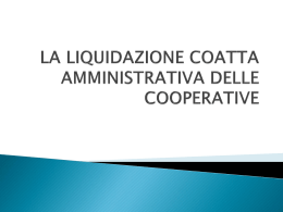 La liquidazione coatta amministrativa delle cooperative