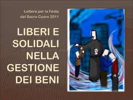 Liberi e solidali nella gestione dei beni