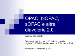 OPAC, blOPAC, sOPAC e altre diavolerie 2.0