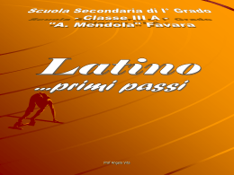 Latino ...primi passi - Istituto Comprensivo Mendola