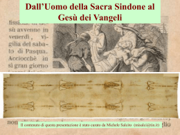 Dall`uomo della Sacra Sindone al Ges&ugrave; dei vangeli