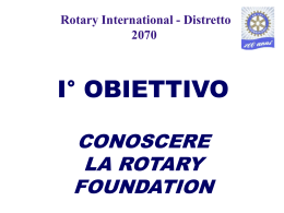 Il punto sulla Fondazione Rotary nel nostro Distretto (diapositive)