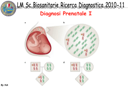 Lez.11 Diagnosi prenatale tecniche
