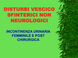 disturbi vescico sfinterici non neurologici incontinenza urinaria