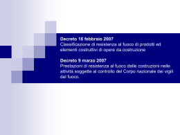 Decreto 16 febbraio 2007 Classificazione di resistenza al fuoco di