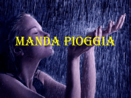 MANDA PIOGGIA - LaParola.info
