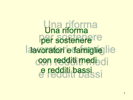 Una riforma per sostenere lavoratori e famiglie