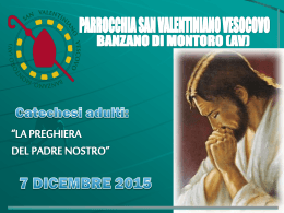 Diapositiva 1 - Parrocchia San Valentiniano Vescovo