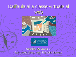 Dall`aula alla classe virtuale al web