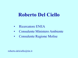 presentazione a cura del Dott. Roberto DEL CIELLO ricercatore