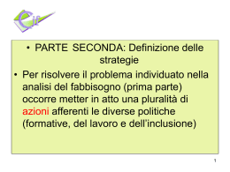 Definizione delle Strategie (Parte Seconda)