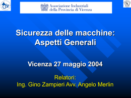 Ing.Gino Zampieri - Confindustria Vicenza