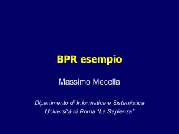 BPR, studio di caso - Dipartimento di Informatica e Automazione