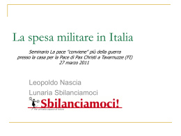 La spesa militare in Italia (a cura di L. Nascia)