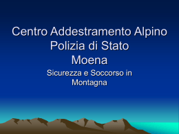 Centro Addestramento Alpino Polizia di Stato Moena