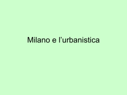Milano e l`urbanistica