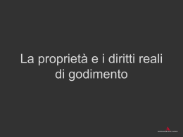 Laboratorio Cerca sul Web - La propriet&agrave; e i diritti reali di godimento