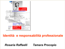 Rosaria Raffaelli, Tamara Procopio