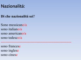 Nazionalit&aacute;: Di che nazionalit&aacute; sei? Sono messicano/a