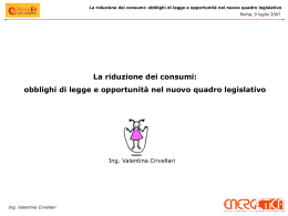 obblighi di legge e opportunit&agrave; nel nuovo quadro legislativo.