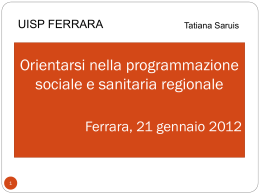 Orientarsi nella progrmmazione sociale e sanitaria 21 gennaio 2012