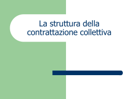 Struttura e livelli della contrattazione collettiva &ndash; generale