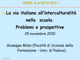 La via italiana all&iquest;interculturalit&agrave; nella scuola. Problemi e prospettive