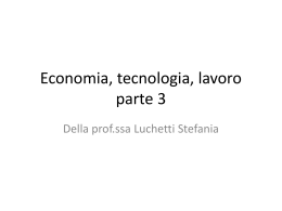 Economia, tecnologia, lavoro parte 3