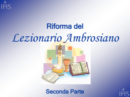 Il nuovo Lezionario ambrosiano (parte 2)