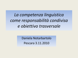 La competenza linguistica come responsabilit&agrave; condivisa e obiettivo