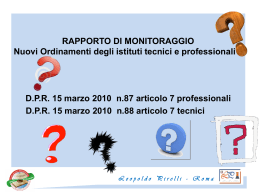 Leopoldo Pirelli - Roma DPR 15 marzo 2010 n.88 Art. 7