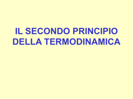 IL SECONDO PRINCIPIO DELLA TERMODINAMICA Obiettivi