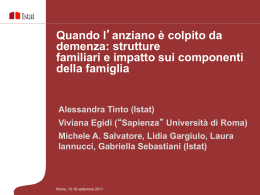 Quando l`anziano &egrave; colpito da demenza: strutture familiari e