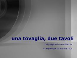 una tovaglia, due tavoli - Liceo scientifico "A.Banfi"