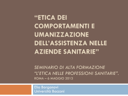 &ldquo;Etica dei comportamenti e umanizzazione dell`assistenza nelle