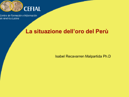 La situazione dell`oro del Per&ugrave;