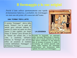 il formaggio e le sue origini - "A. Casagrande" "F. Cesi" di Terni
